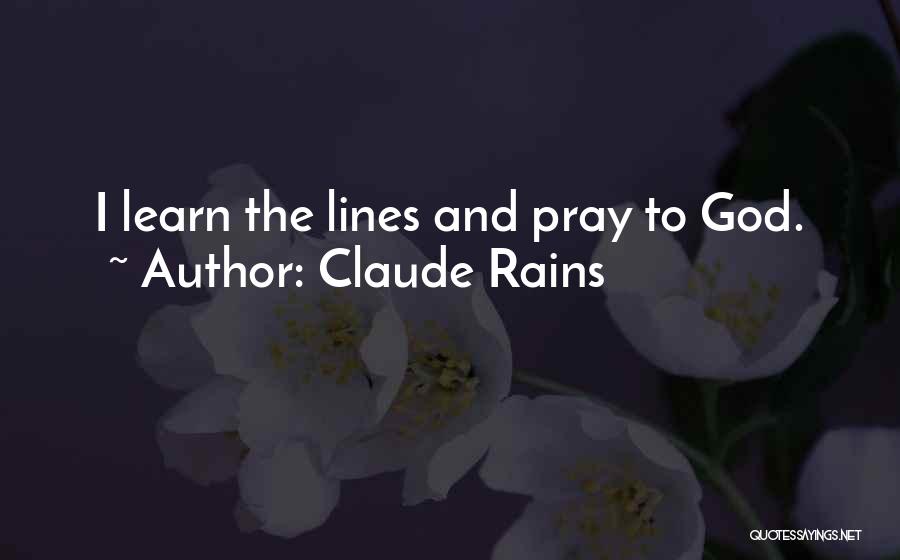 Claude Rains Quotes 1060942