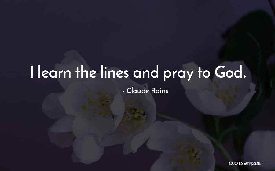 Claude Rains Quotes 1060942