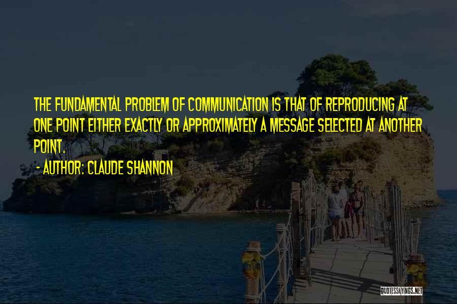 Claude Shannon Quotes 282299