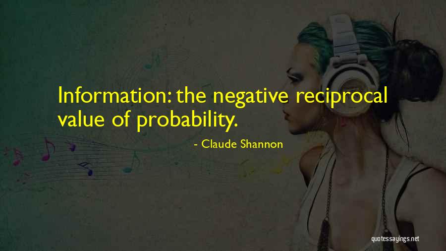 Claude Shannon Quotes 537739