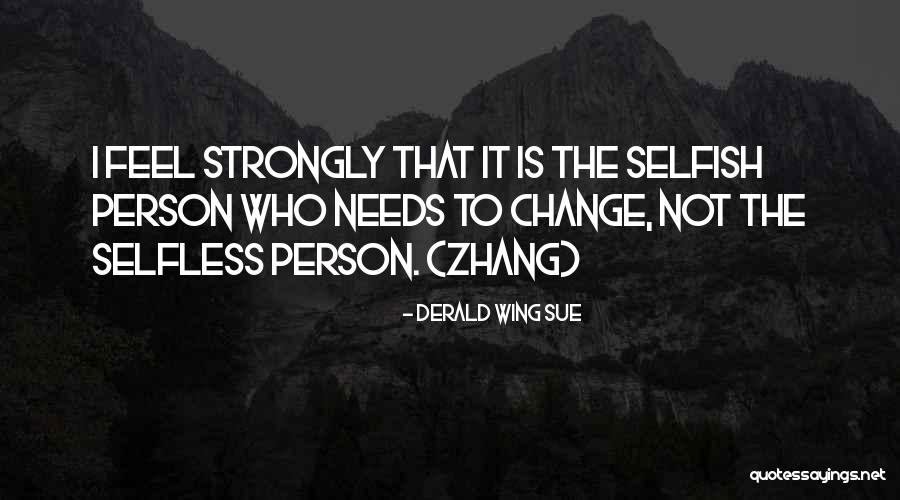 Clauder Ring Quotes By Derald Wing Sue Clauder Ring Quotes By Derald Wing Sue