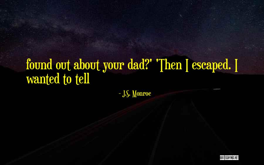 Clauderio Quotes By J.S. Monroe