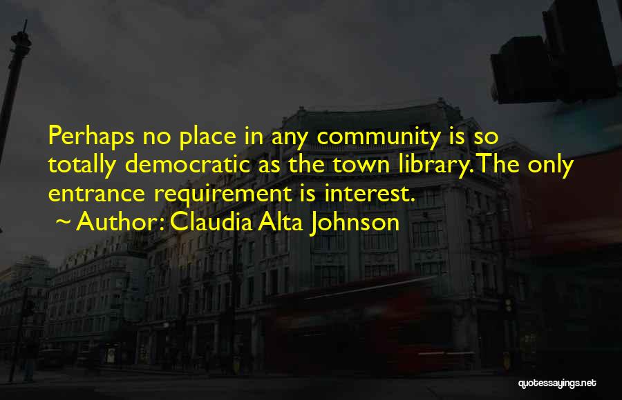 Claudia Alta Johnson Quotes 1006133