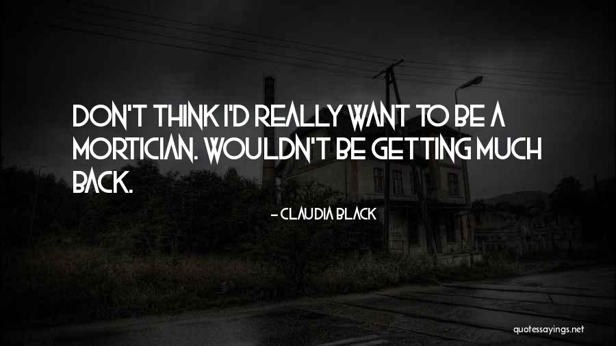 Claudia Black Quotes 640695 Claudia Black Quotes 640695