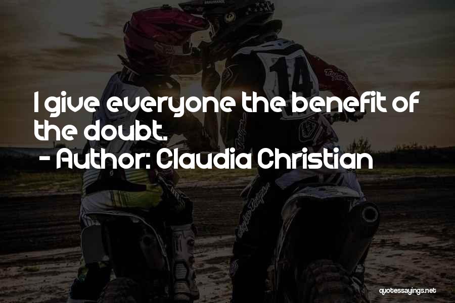 Claudia Christian Quotes 1303298