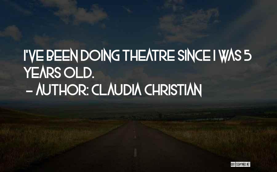 Claudia Christian Quotes 419514