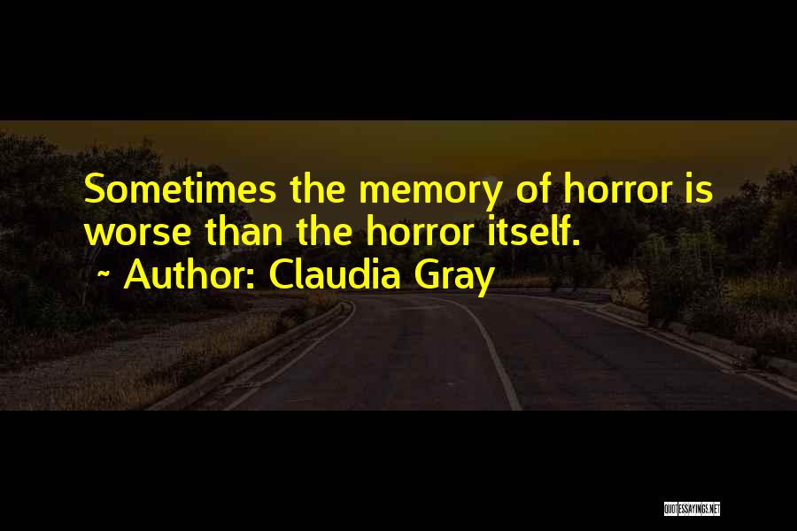 Claudia Gray Quotes 1130815