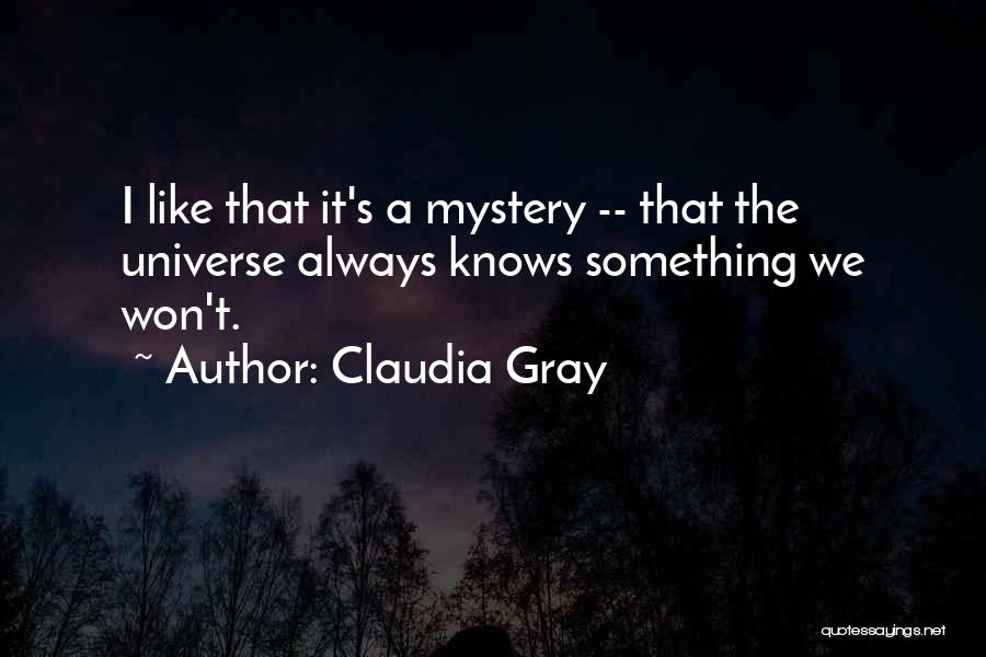 Claudia Gray Quotes 1371016