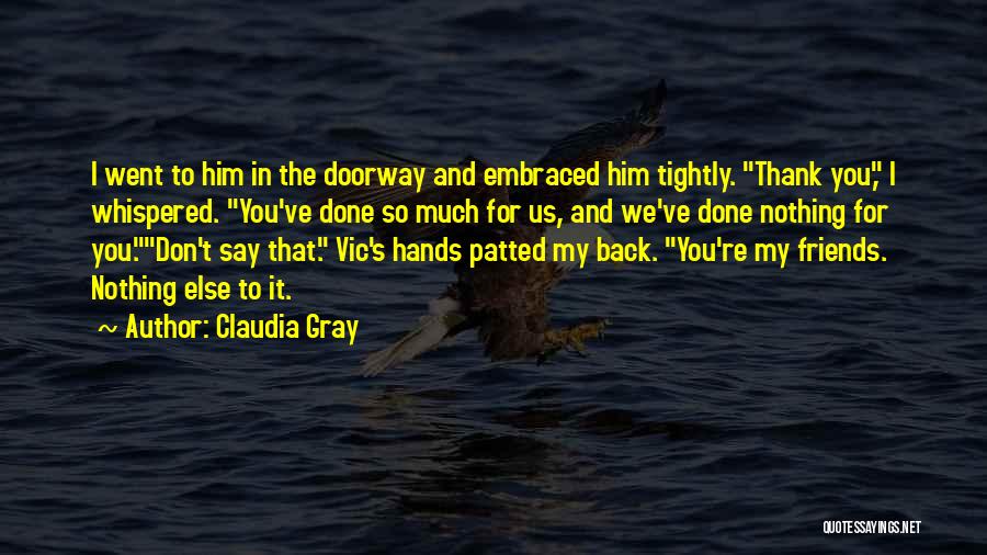 Claudia Gray Quotes 1454249