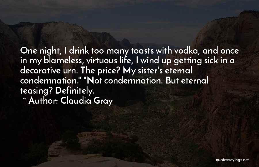 Claudia Gray Quotes 1487878