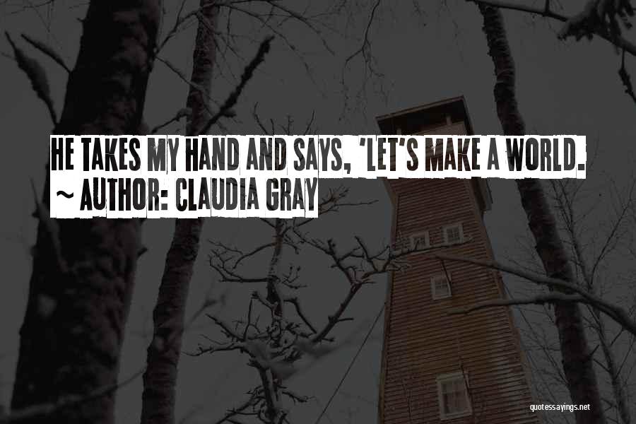 Claudia Gray Quotes 1816584