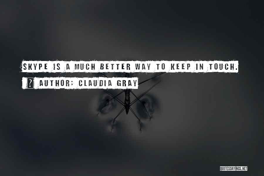 Claudia Gray Quotes 1872004