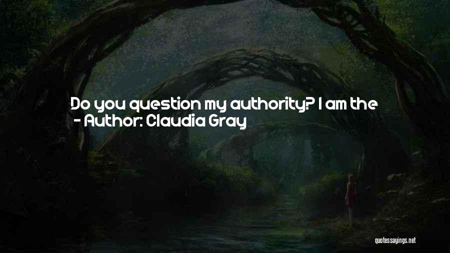 Claudia Gray Quotes 1958708