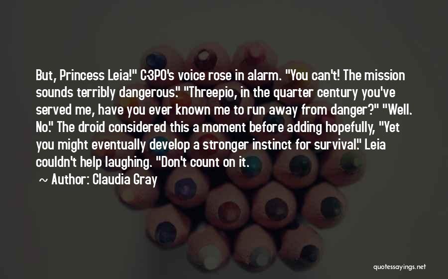 Claudia Gray Quotes 2101162