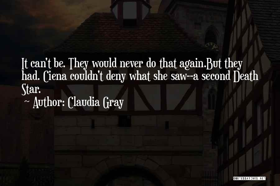 Claudia Gray Quotes 430450