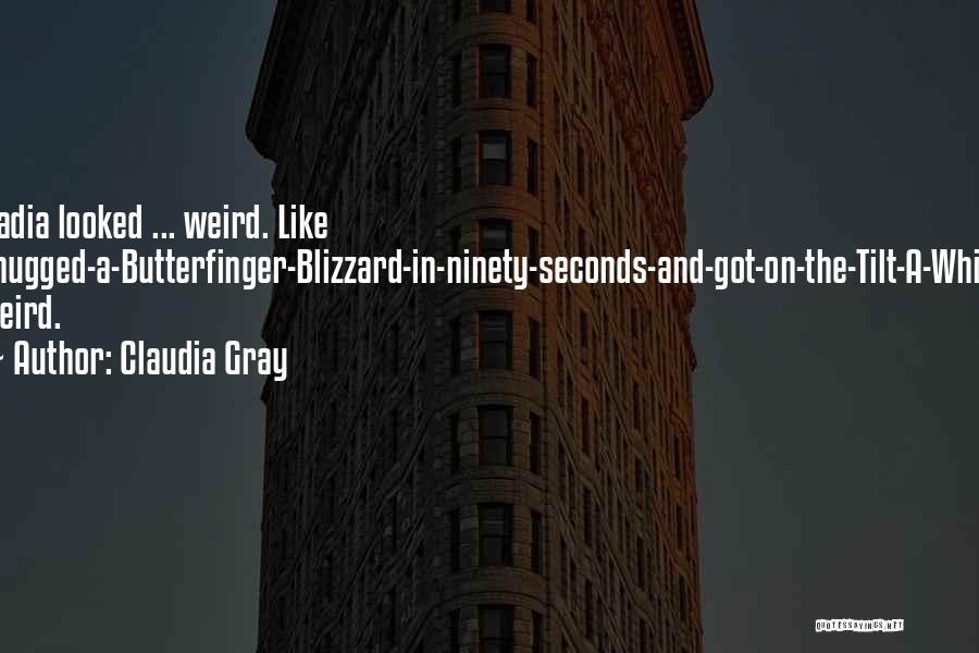 Claudia Gray Quotes 951420