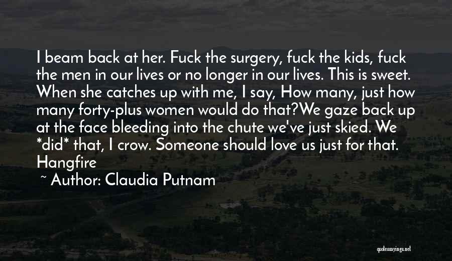 Claudia Putnam Quotes 1874589