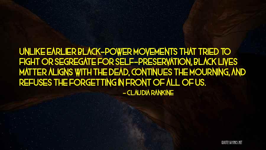 Claudia Rankine Quotes 1075473