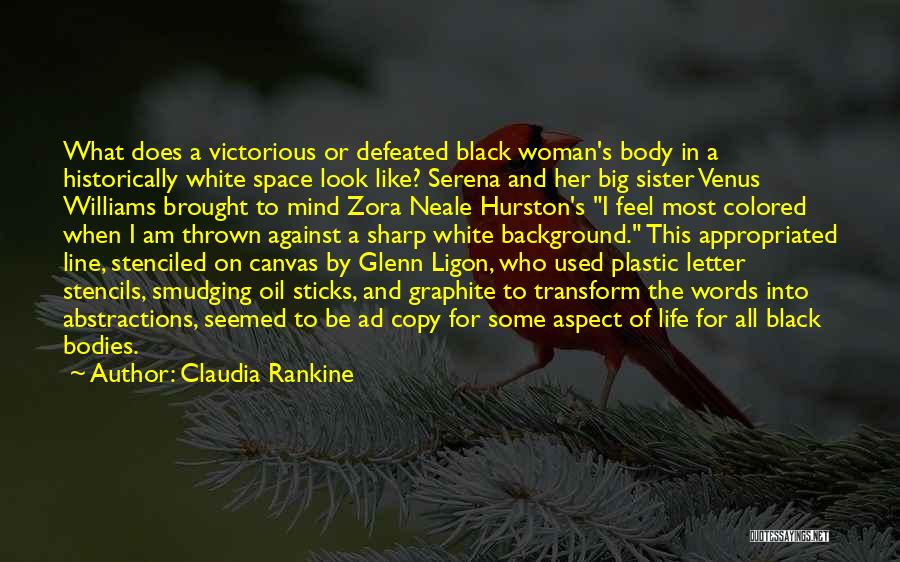 Claudia Rankine Quotes 1251783
