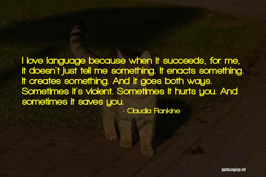 Claudia Rankine Quotes 1270873