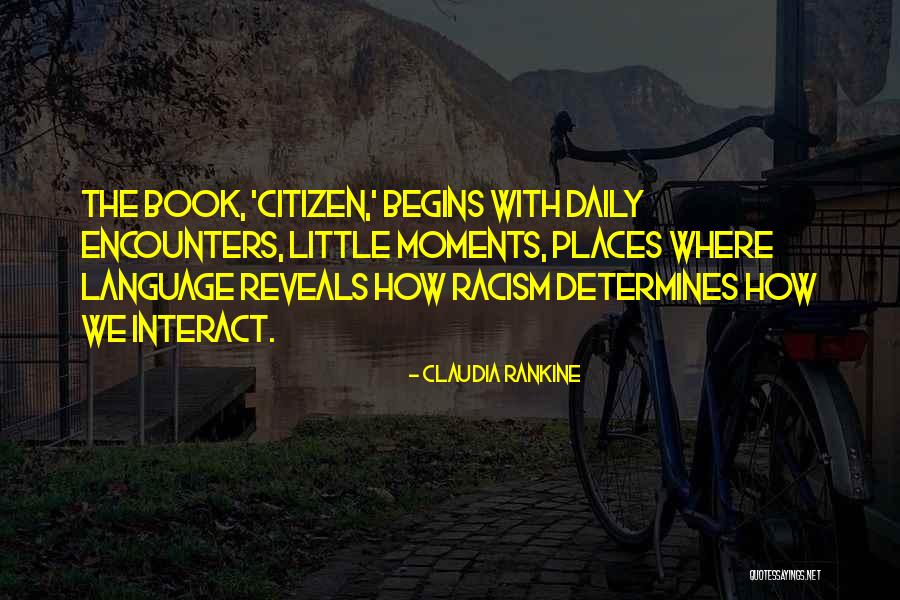 Claudia Rankine Quotes 1513773