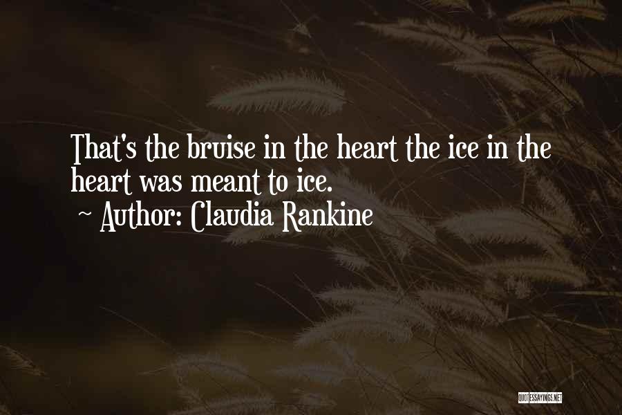 Claudia Rankine Quotes 1800460