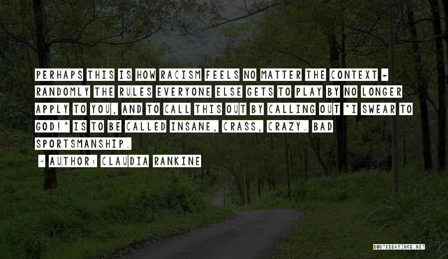 Claudia Rankine Quotes 1950130