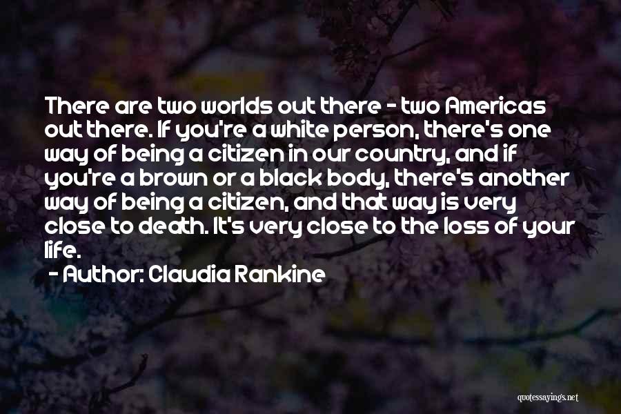 Claudia Rankine Quotes 1955124