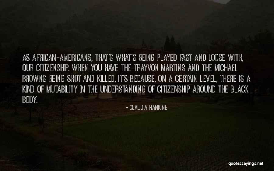 Claudia Rankine Quotes 1963386