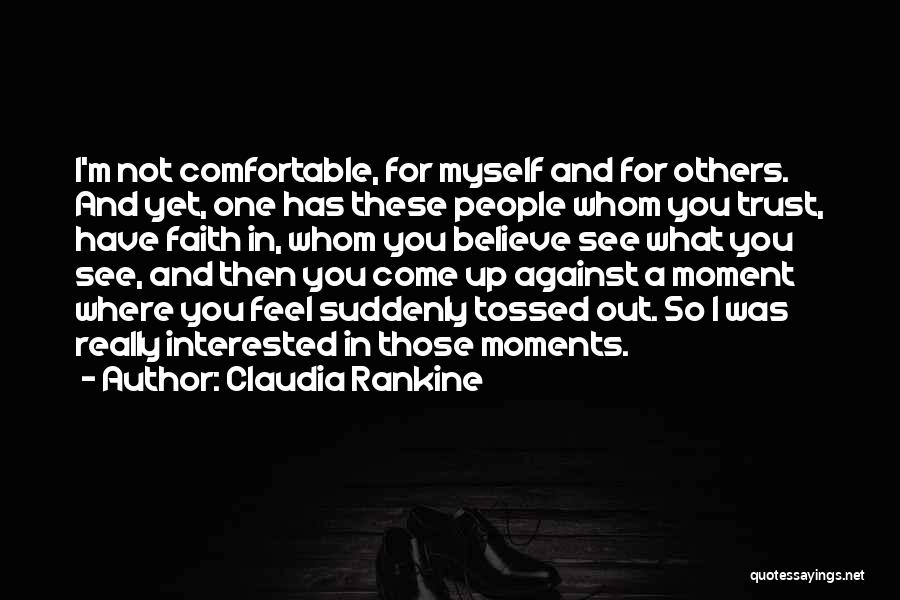 Claudia Rankine Quotes 516422