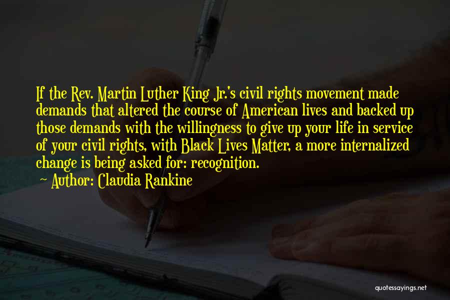 Claudia Rankine Quotes 896549