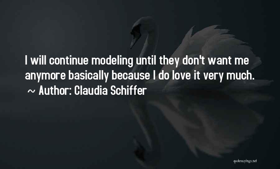 Claudia Schiffer Quotes 797113