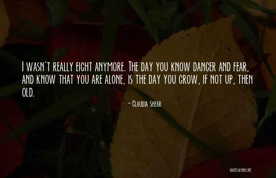 Claudia Shear Quotes 1732345 Claudia Shear Quotes 1732345
