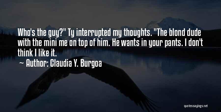 Claudia Y. Burgoa Quotes 1423782