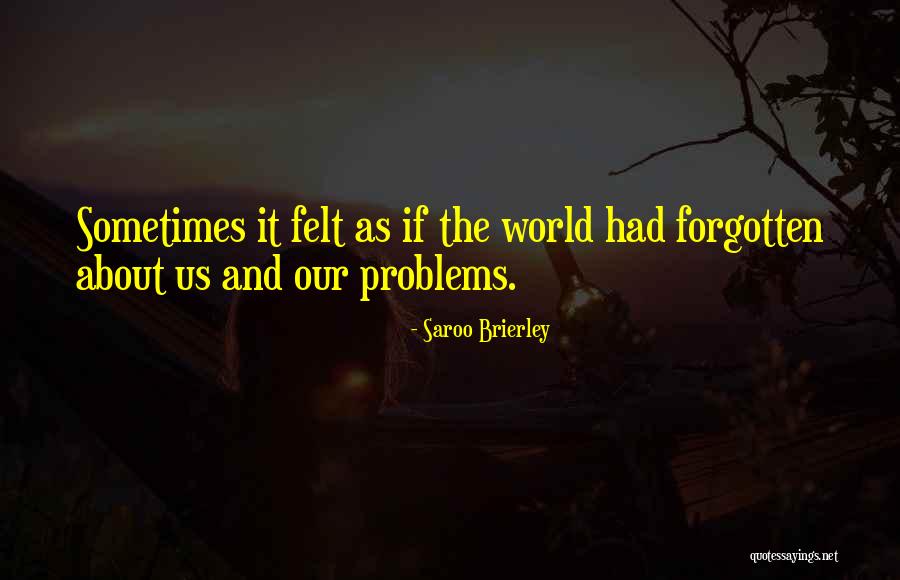 Claudiane Philippe Quotes By Saroo Brierley Claudiane Philippe Quotes By Saroo Brierley