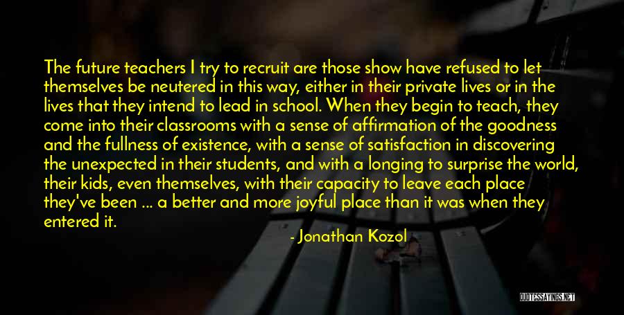 Claudianos Quotes By Jonathan Kozol Claudianos Quotes By Jonathan Kozol