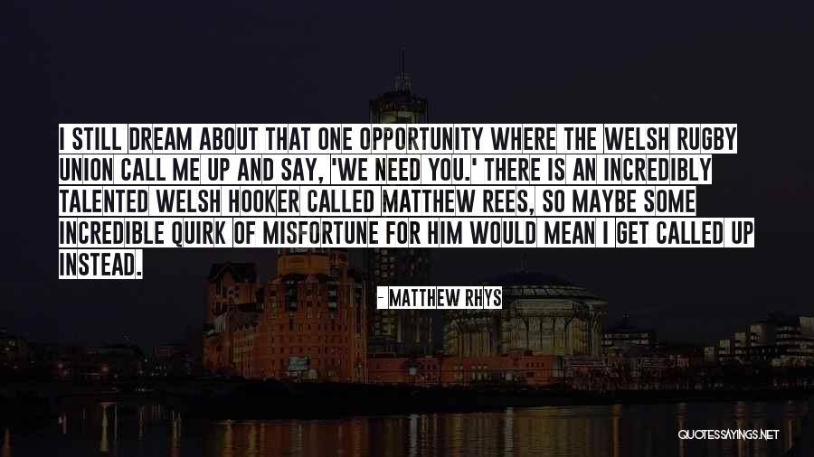 Claudianos Quotes By Matthew Rhys Claudianos Quotes By Matthew Rhys