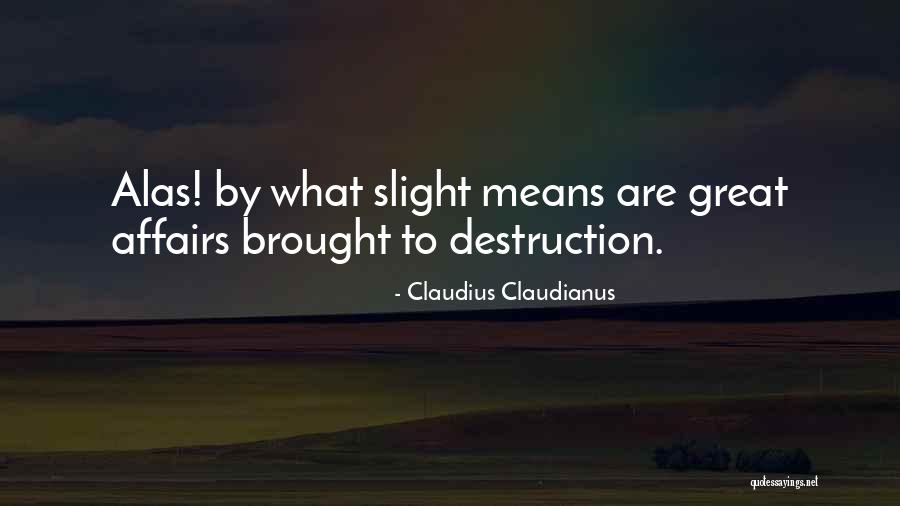 Claudianus Claudius Quotes By Claudius Claudianus Claudianus Claudius Quotes By Claudius Claudianus