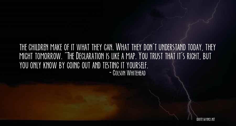 Claudinho Jogador Quotes By Colson Whitehead Claudinho Jogador Quotes By Colson Whitehead