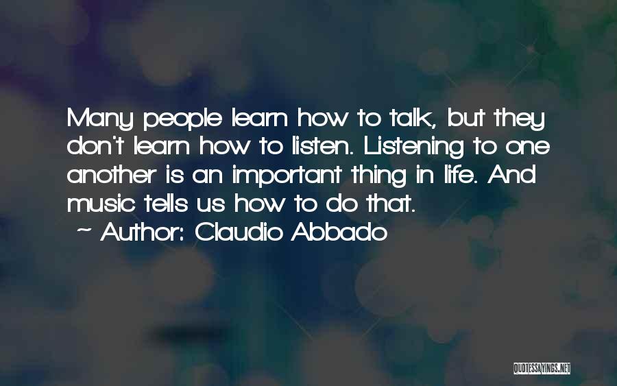 Claudio Abbado Quotes 156323