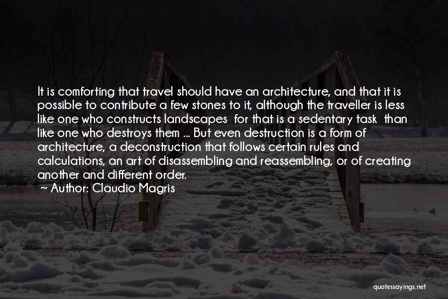 Claudio Magris Quotes 1357621