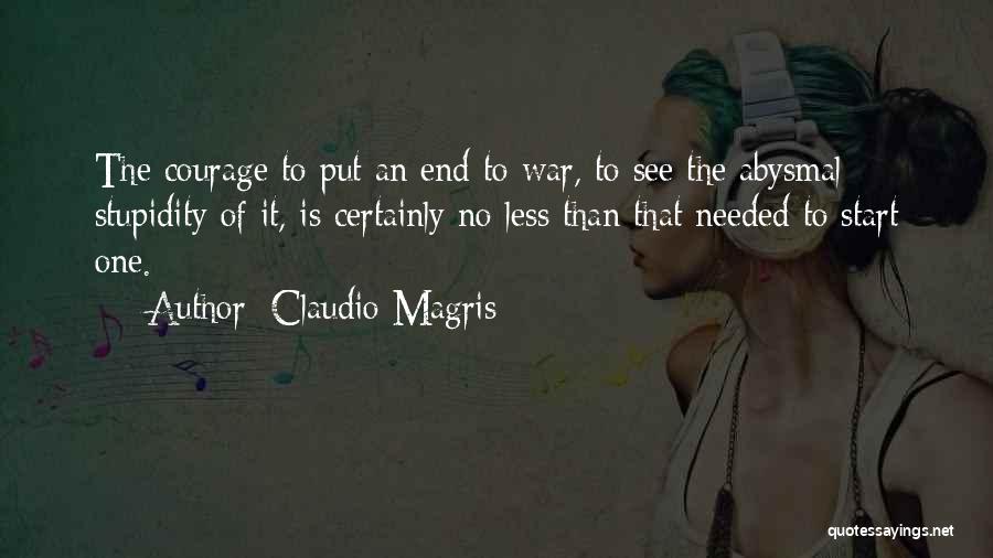 Claudio Magris Quotes 1752413