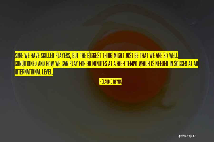 Claudio Reyna Quotes 942839 Claudio Reyna Quotes 942839