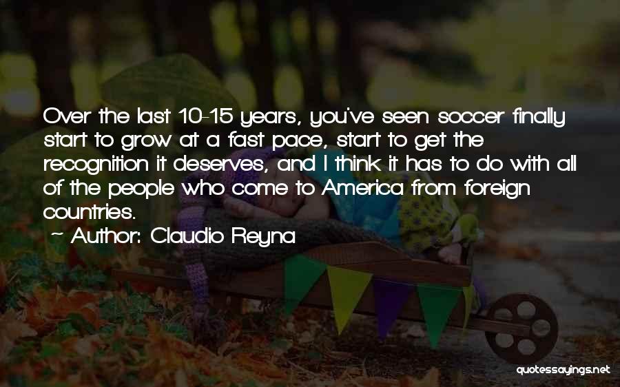 Claudio Reyna Quotes 955136