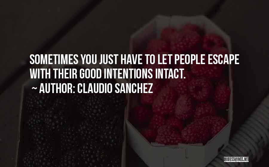 Claudio Sanchez Quotes 2078187