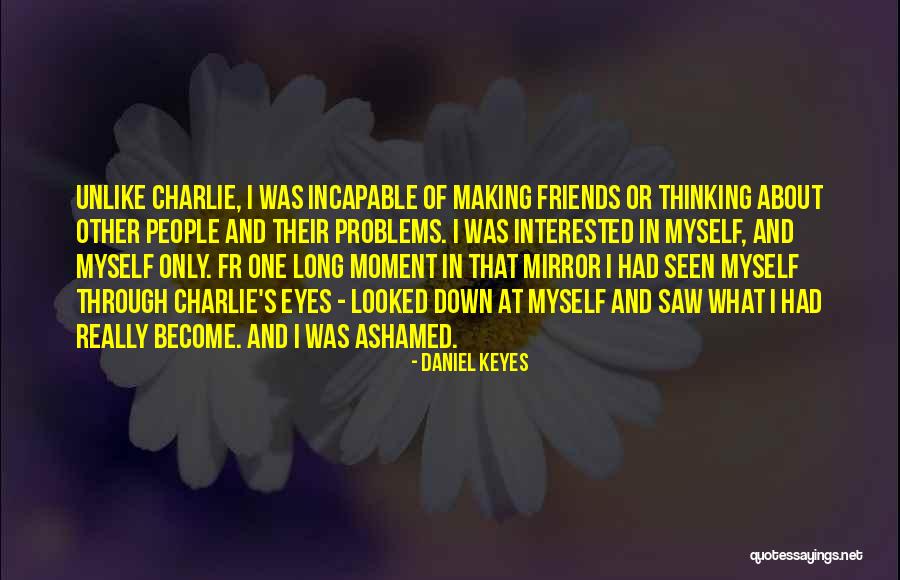Claudionor Germano Quotes By Daniel Keyes Claudionor Germano Quotes By Daniel Keyes