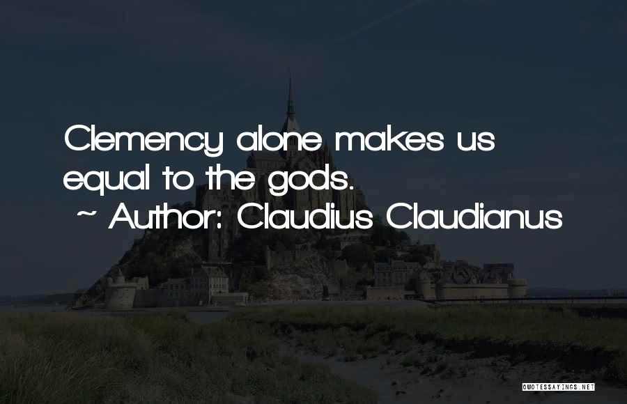 Claudius Claudianus Quotes 1236127