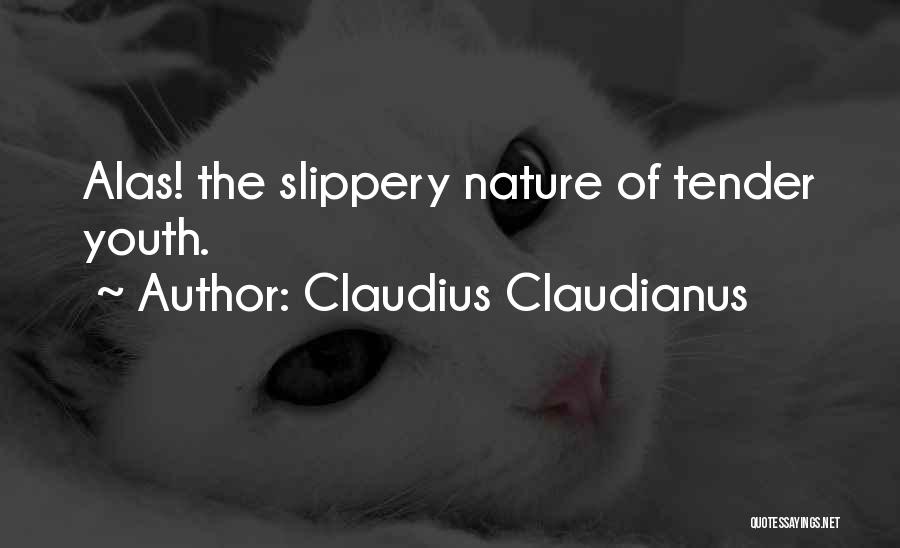 Claudius Claudianus Quotes 1354439