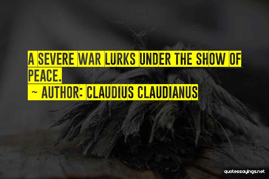 Claudius Claudianus Quotes 1647644