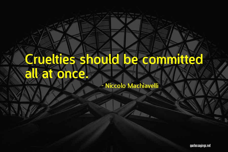 Claughton Middle School Quotes By Niccolo Machiavelli Claughton Middle School Quotes By Niccolo Machiavelli